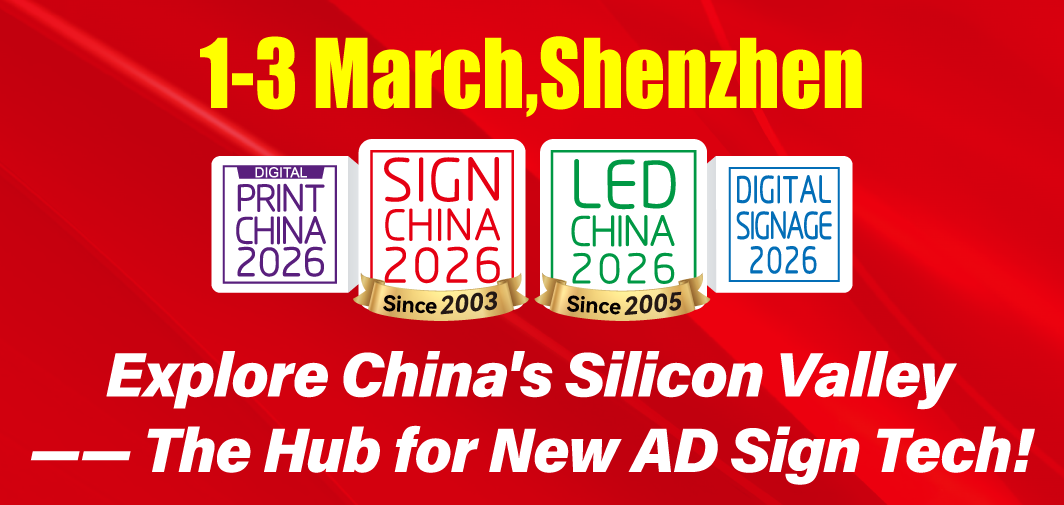 SIGN CHINA March 2026: Explore New Sign Tech in China's Silicon Valley